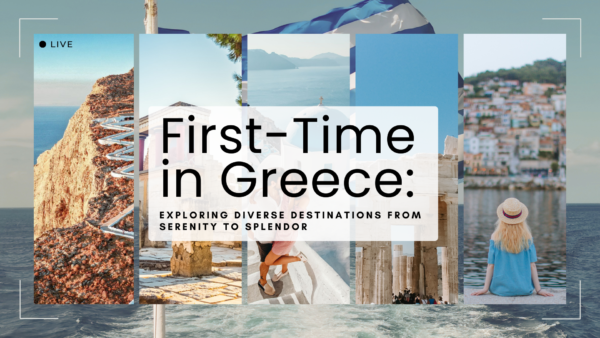 First-Time Greece - Diverse Destinations - White Cube Travel